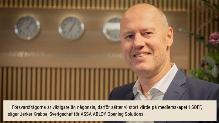Assa Abloy stärker sitt engagemang inom säkerhet och försvar Säkerhet är viktigt för Assa ABloy därav medlemskap i SOFF